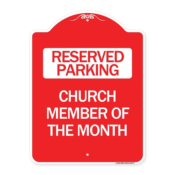Designer Series Church Member of Month, Red & White Aluminum Sign, 18" x 24", RW-1824-24277